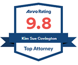 Avvo Rating | 9.8 | Kim Sue Covington | Top Attorney